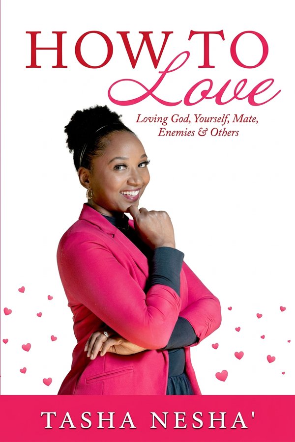 How to Love by Tasha Nesha'