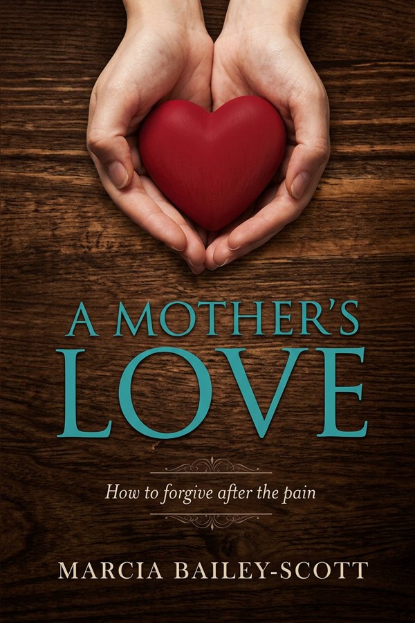 A Mother's Love by Marcia Bailey-Scott